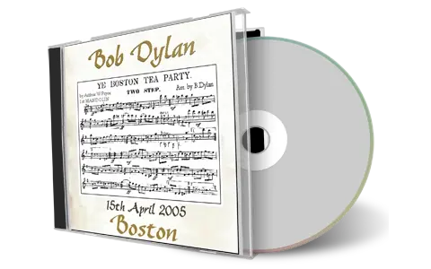 Artwork Cover of Bob Dylan 2005-04-15 CD Boston Audience