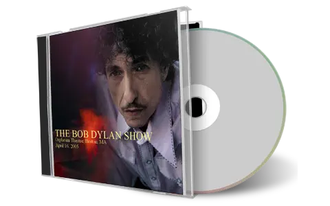 Artwork Cover of Bob Dylan 2005-04-16 CD Boston Audience