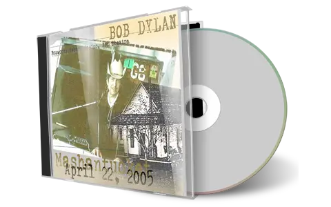 Artwork Cover of Bob Dylan 2005-04-22 CD Mashantucket Audience