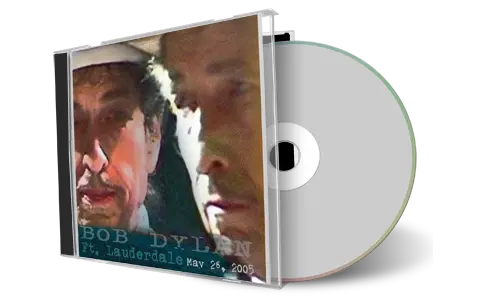 Artwork Cover of Bob Dylan 2005-05-26 CD Fort Lauderdale Audience