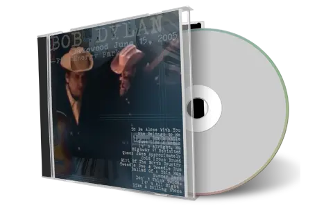 Artwork Cover of Bob Dylan 2005-06-15 CD Lakewood Audience
