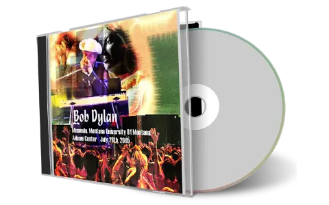 Artwork Cover of Bob Dylan 2005-07-28 CD Missoula Audience