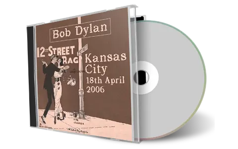 Artwork Cover of Bob Dylan 2006-04-18 CD Kansas City Audience