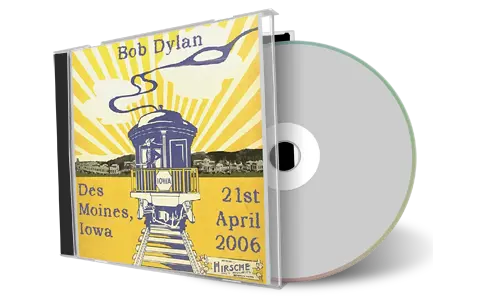Artwork Cover of Bob Dylan 2006-04-21 CD Des Moines Audience