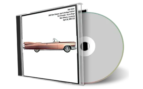 Artwork Cover of Bob Dylan 2006-04-28 CD New Orleans Audience