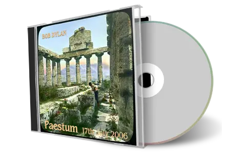 Artwork Cover of Bob Dylan 2006-07-17 CD Paestum Audience