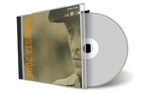 Artwork Cover of Bob Dylan 2006-08-17 CD Augusta Audience
