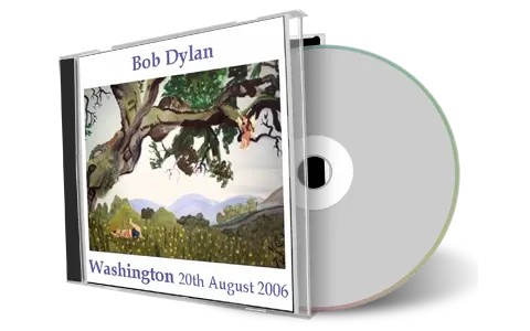 Artwork Cover of Bob Dylan 2006-08-20 CD Washington Audience