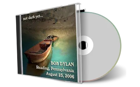 Artwork Cover of Bob Dylan 2006-08-23 CD Reading Audience