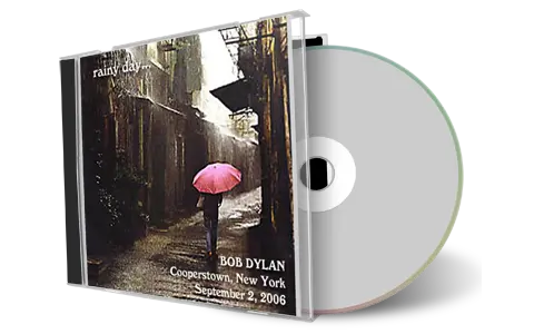 Artwork Cover of Bob Dylan 2006-09-02 CD Cooperstown Audience