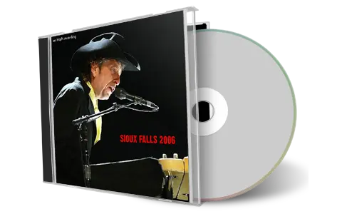 Artwork Cover of Bob Dylan 2006-09-08 CD Sioux Falls Audience