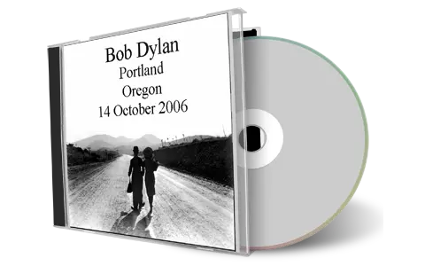 Artwork Cover of Bob Dylan 2006-10-14 CD Portland Audience