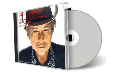 Artwork Cover of Bob Dylan 2006-10-18 CD Sacramento Audience