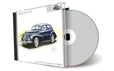 Artwork Cover of Bob Dylan 2006-10-25 CD Lincoln Audience