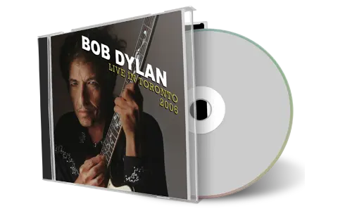 Artwork Cover of Bob Dylan 2006-11-07 CD Toronto Audience
