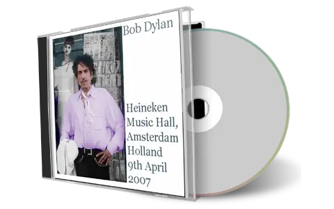 Artwork Cover of Bob Dylan 2007-04-09 CD Amsterdam Audience