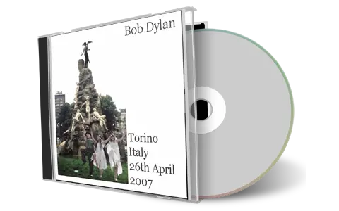 Artwork Cover of Bob Dylan 2007-04-26 CD Turin Audience