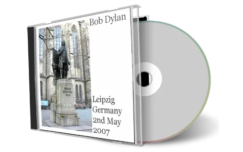 Artwork Cover of Bob Dylan 2007-05-02 CD Leipzig Audience