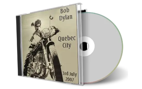 Artwork Cover of Bob Dylan 2007-07-03 CD Quebec City Audience