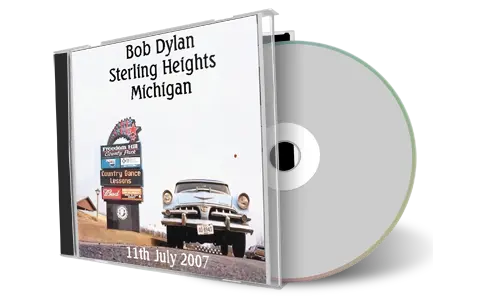Artwork Cover of Bob Dylan 2007-07-11 CD Sterling Heights Audience