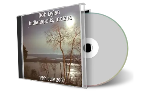 Artwork Cover of Bob Dylan 2007-07-15 CD Indianapolis Audience