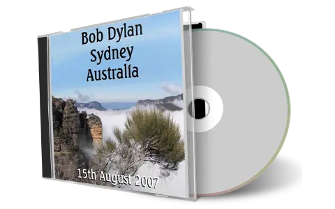 Artwork Cover of Bob Dylan 2007-08-15 CD Sydney Audience