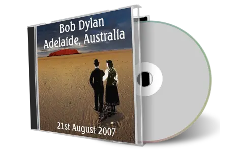 Artwork Cover of Bob Dylan 2007-08-21 CD Adelaide Audience