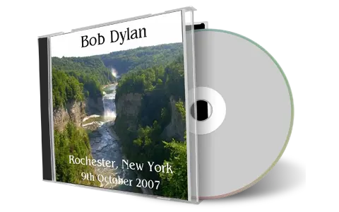 Artwork Cover of Bob Dylan 2007-10-09 CD Rochester Audience