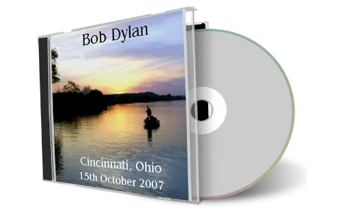 Artwork Cover of Bob Dylan 2007-10-15 CD Cincinnati Audience