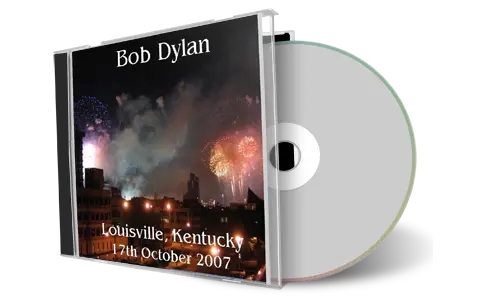 Artwork Cover of Bob Dylan 2007-10-17 CD Louisville Audience