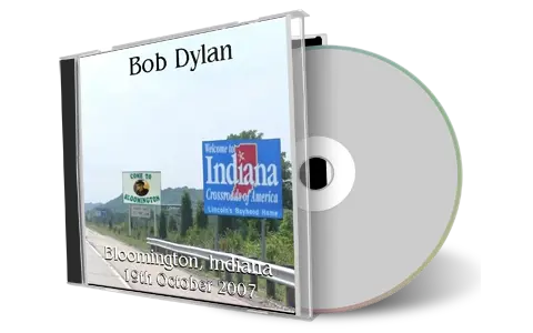 Artwork Cover of Bob Dylan 2007-10-19 CD Bloomington Audience