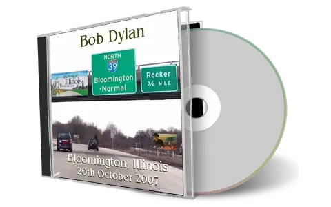 Artwork Cover of Bob Dylan 2007-10-20 CD Bloomington Audience