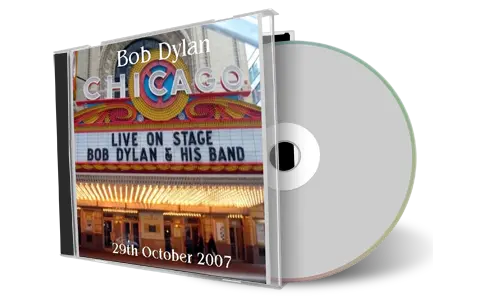 Artwork Cover of Bob Dylan 2007-10-29 CD Chicago Audience