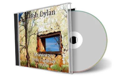 Artwork Cover of Bob Dylan 2008-02-29 CD Monterrey Audience