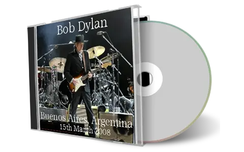 Artwork Cover of Bob Dylan 2008-03-15 CD Buenos Aires Audience