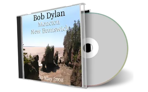 Artwork Cover of Bob Dylan 2008-05-20 CD Moncton Audience