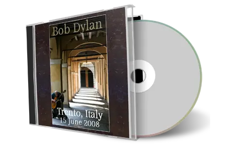 Artwork Cover of Bob Dylan 2008-06-15 CD Trento Audience