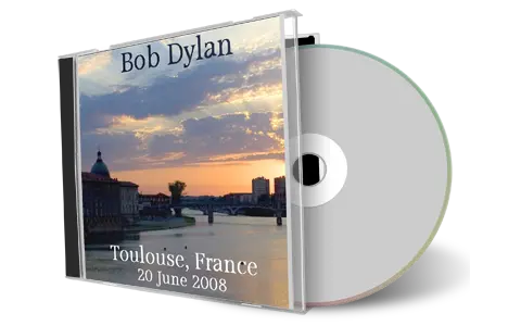 Artwork Cover of Bob Dylan 2008-06-20 CD Toulouse Audience