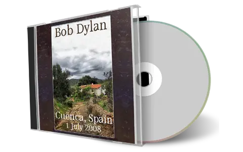 Artwork Cover of Bob Dylan 2008-07-01 CD Cuenca Audience