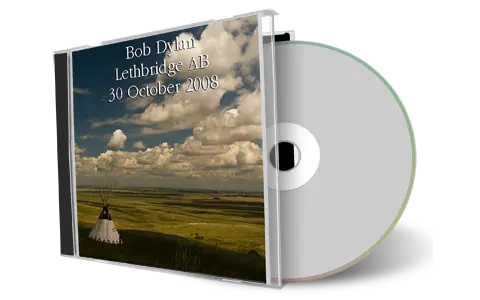 Artwork Cover of Bob Dylan 2008-10-30 CD Lethbridge Audience