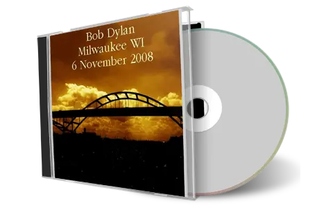 Artwork Cover of Bob Dylan 2008-11-06 CD Milwaukee Audience