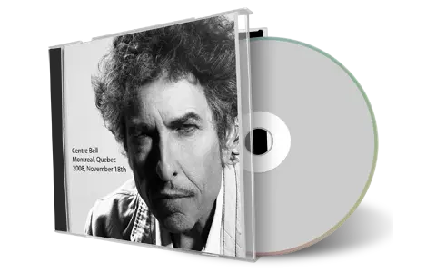Artwork Cover of Bob Dylan 2008-11-18 CD Montreal Audience