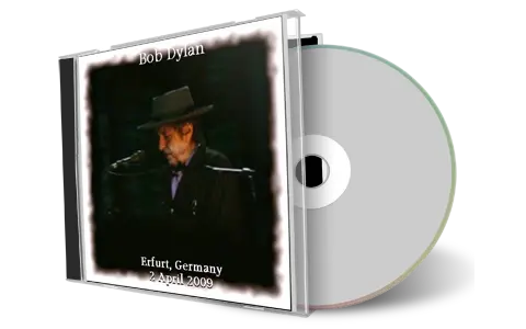 Artwork Cover of Bob Dylan 2009-04-02 CD Erfurt Audience