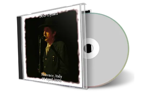 Artwork Cover of Bob Dylan 2009-04-18 CD Florence Audience