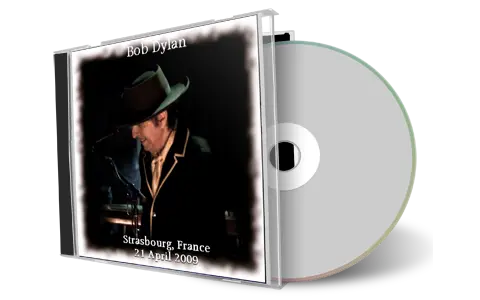 Artwork Cover of Bob Dylan 2009-04-21 CD Strasbourg Audience