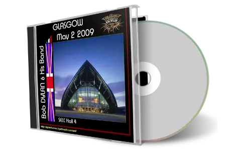 Artwork Cover of Bob Dylan 2009-05-02 CD Glasgow Audience