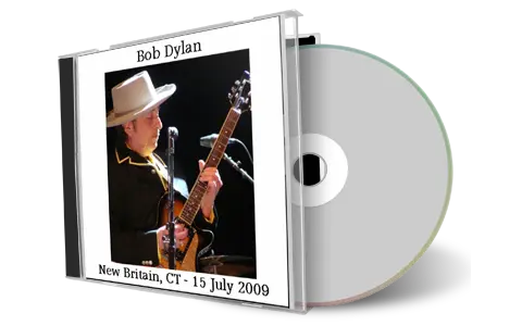 Artwork Cover of Bob Dylan 2009-07-15 CD New Britain Audience