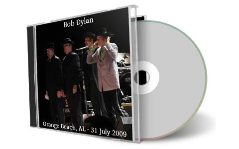 Artwork Cover of Bob Dylan 2009-07-31 CD Orange Beach Audience