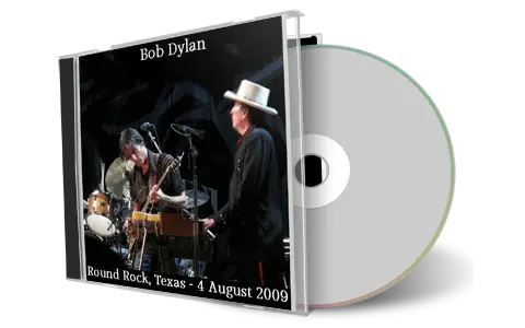Artwork Cover of Bob Dylan 2009-08-04 CD Round Rock Audience