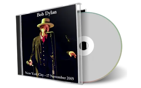 Artwork Cover of Bob Dylan 2009-11-17 CD New York City Audience